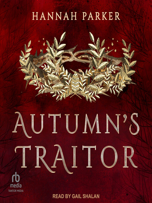 Title details for Autumn's Traitor by Hannah Parker - Available